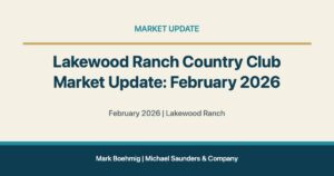Lakewood Ranch Country Club Market Update: February 2026 for Lakewood Ranch real estate
