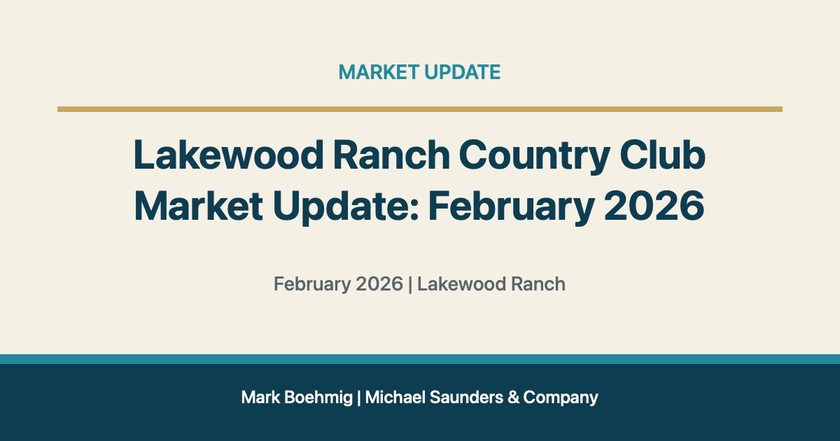 Lakewood Ranch Country Club Market Update: February 2026 for Lakewood Ranch real estate