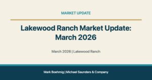 Lakewood Ranch Market Update: March 2026 for Lakewood Ranch real estate