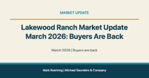 Lakewood Ranch Market Update March 2026: Buyers Are Back for Lakewood Ranch real estate