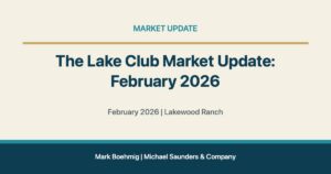 The Lake Club Market Update: February 2026 for Lakewood Ranch real estate
