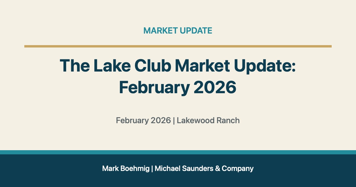 The Lake Club Market Update: February 2026 for Lakewood Ranch real estate